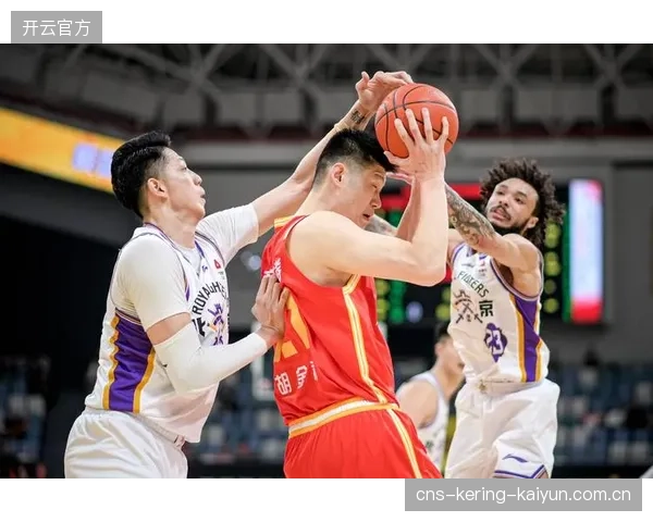 CBA北京靠整体移动打开空间,比赛强度全面提升